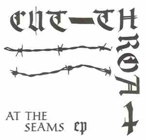 Cut-Throat - At The Seams EP