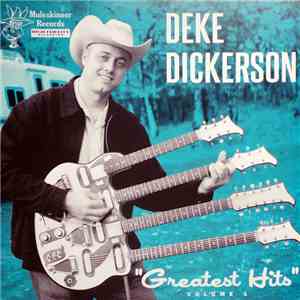 Deke Dickerson - Greatest Hits Volume 1