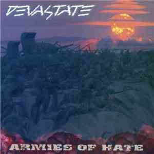 Devastate  - Armies Of Hate