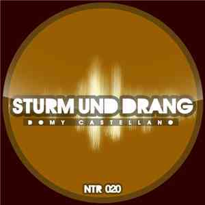 Domy Castellano - Sturm Und Drang