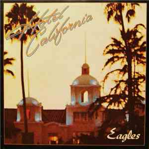 Eagles - Hotel California