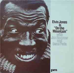 Elvin Jones With Jan Hammer And Gene Perla - Elvin Jones Is 'On The Mountai ...