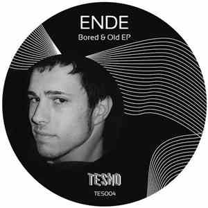 Ende - Bored & Old
