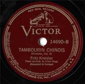Fritz Kreisler, Franz Rupp - Caprice Viennois / Tambourin Chinois