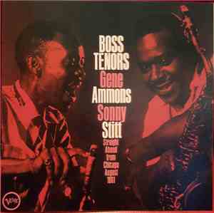 Gene Ammons / Sonny Stitt - Boss Tenors: Straight Ahead From Chicago August 1961