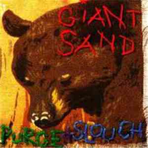 Giant Sand - Purge + Slouch