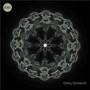 Giriu Dvasios - Esu