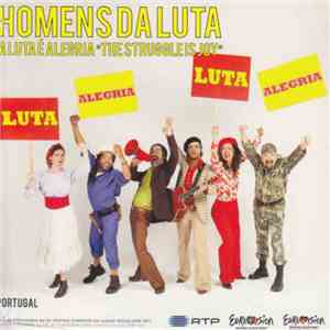 Homens Da Luta - A Luta É Alegria 