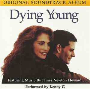 James Newton Howard - Dying Young (Original Soundtrack Album)