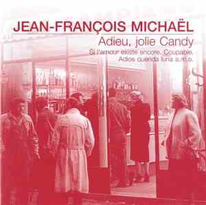 Jean-François Michaël - Adieu, Jolie Candy