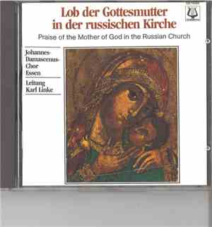 Johannes-Damascenus-Chor Essen conducted by Karl Linke - Lob Der Gottesmutt ...