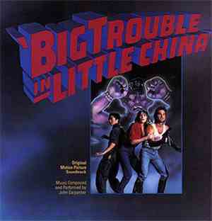 John Carpenter - Big Trouble In Little China (Original Motion Picture Sound ...