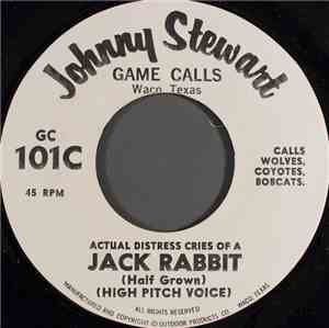 Johnny Stewart  - Actual Distress Cries Of A Jack Rabbit (Half Grown) (High ...