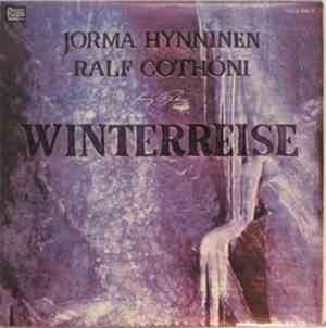 Jorma Hynninen, Ralf Gothóni - Schubert - Winterreise - Hynninen, Gothoni