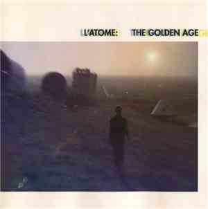 L'Atome - The Golden Age