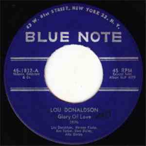 Lou Donaldson - Glory Of Love / Avalon