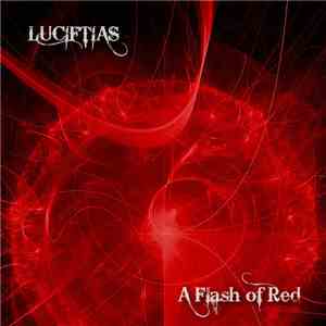 Luciftias - A Flash Of Red