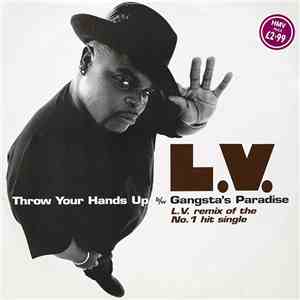 LV - Throw Your Hands Up b/w Gangsta's Paradise