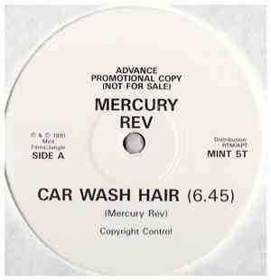 Mercury Rev - Car Wash Hair