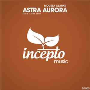 Moussa Clarke - Astra Aurora