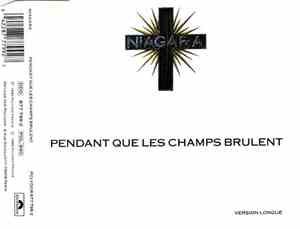 Niagara  - Pendant Que Les Champs Brûlent