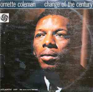 Ornette Coleman - Change Of The Century