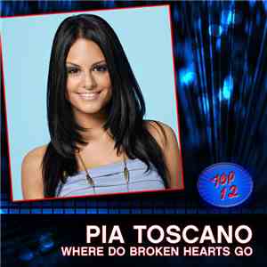 Pia Toscano - Where Do Broken Hearts Go