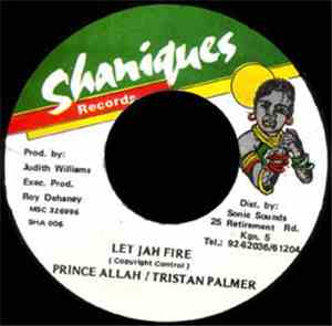 Prince Allah / Tristan Palmer - Let Jah Fire