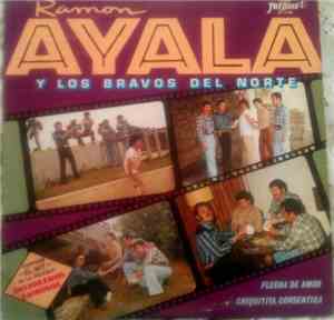Ramón Ayala Y Los Bravos Del Norte - Pistoleros Famosos
