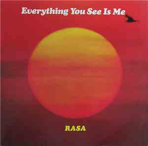 Rasa  - Everything You See Is Me