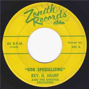 Rev. H. Sharp And The Singing Crusaders, Geo. (Baby) Smith And The Singing  ...