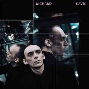 Richard Davis - Safety Net