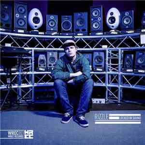 Rizzle  - Locked In Sound