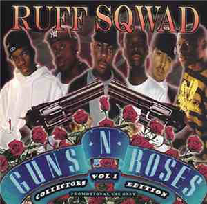 Ruff Sqwad - Guns & Roses Vol 1