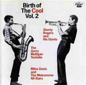 Shorty Rogers And His Giants, The Gerry Mulligan Tentette, Miles Davis And  ...
