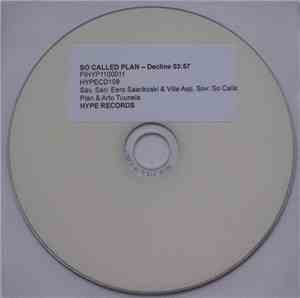 So Called Plan - Decline