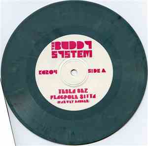 The Buddy System  / Ruby Isle - Split