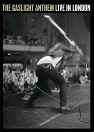 The Gaslight Anthem - Live In London