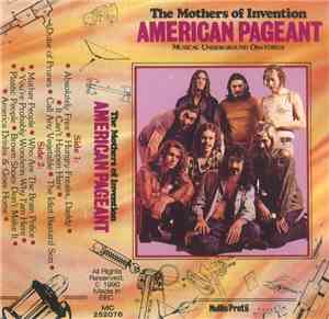 The Mothers Of Invention - American Pageant (Musical Underground Oratorios) ...