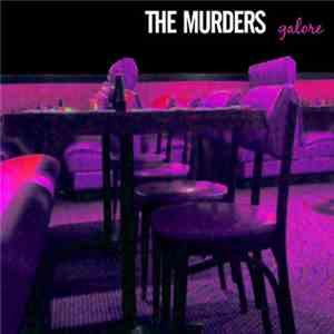 The Murders - Galore EP