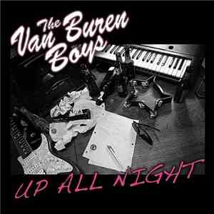 The Van Buren Boys - Up All Night