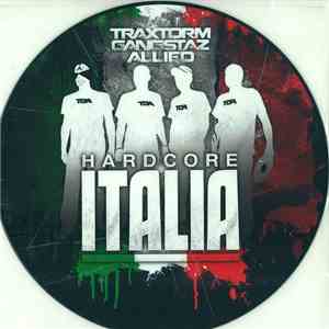 Traxtorm Gangstaz Allied - Hardcore Italia