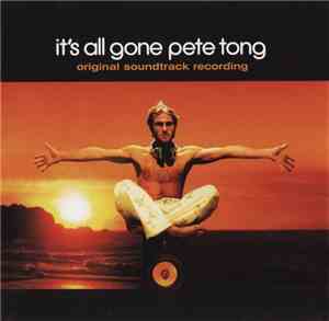Various - It's All Gone Pete Tong: Original Soundtrack Recording