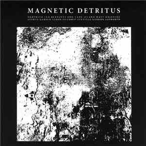 Various - Magnetic Detritus