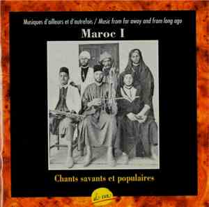 Various - Maroc 1 - Chants savants et populaires