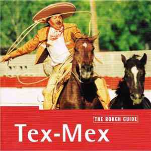 Various - The Rough Guide To Tex-Mex