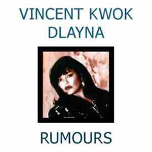 Vincent Kwok & D'layna - Rumours