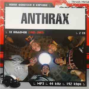 Anthrax - Новая Фонотека В Кармане