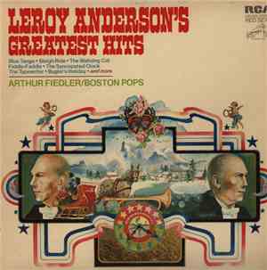 Arthur Fiedler / The Boston Pops Orchestra - Leroy Anderson's Greatest Hits