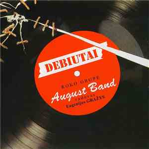 August Band - Debiutai